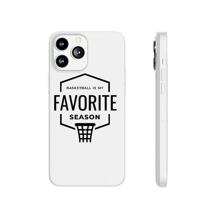 Men Basketball Is My Favorite Season Gym Excercise Phonecase iPhone