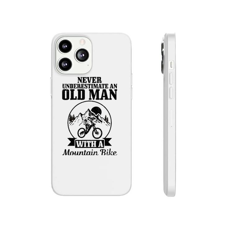 Mens Never Underestimate An Old Man With A Mountain Bike Mtb Gift Phonecase iPhone