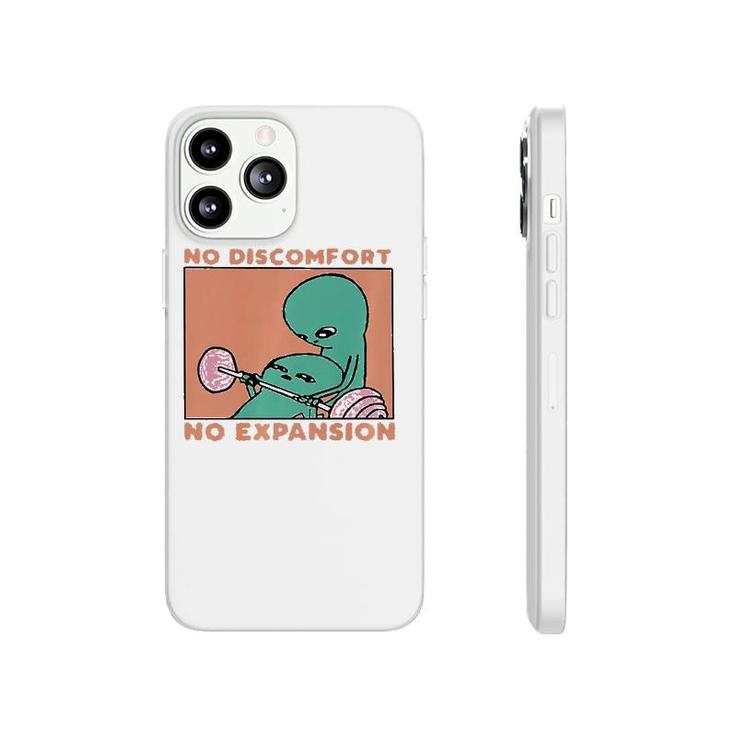 No Discomfort No Expansion Funny Training  Phonecase iPhone