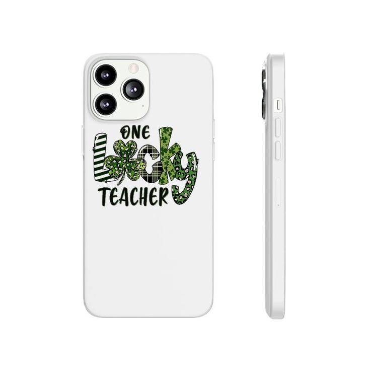 One Lucky Teacher School Teachers Gift St Patricks Day Phonecase iPhone