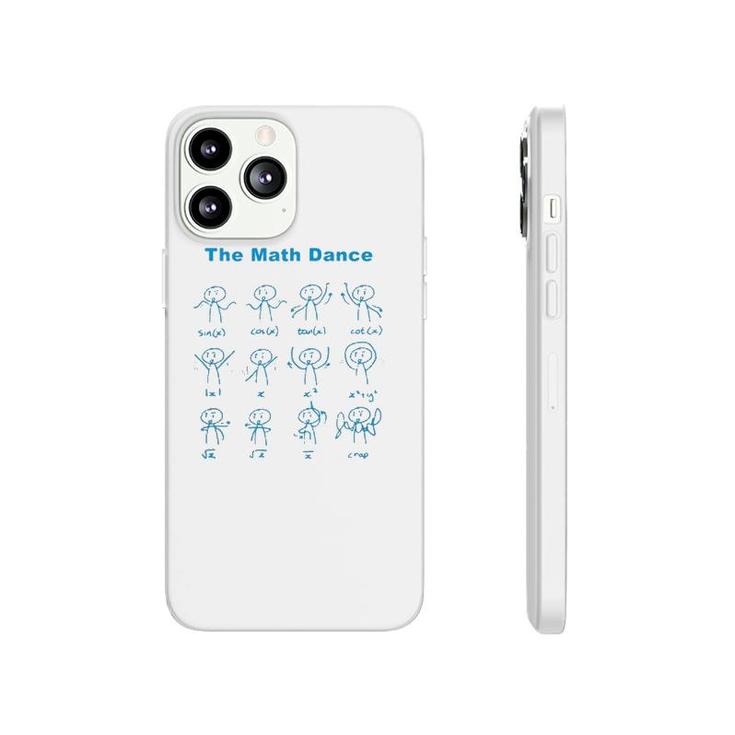 Original The Math Dance Funny Trig Function Phonecase iPhone