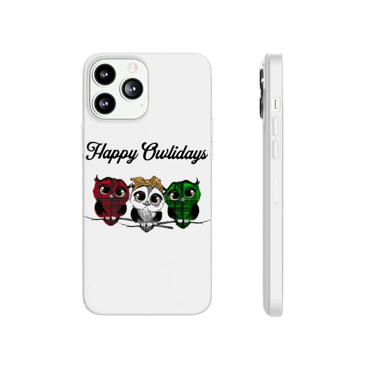 Owl Lover Happy Owliday Phonecase iPhone