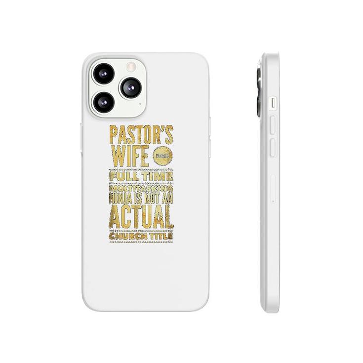 Pastor Wife First Lady Pastoral Phonecase iPhone