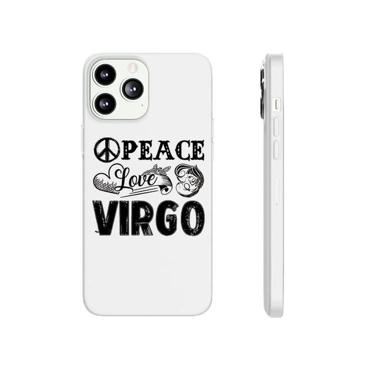 Peace Love Virgo Phonecase iPhone