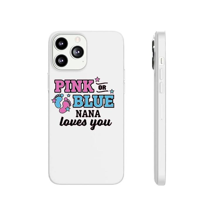 Pink Or Blue Nana Loves You Art Phonecase iPhone
