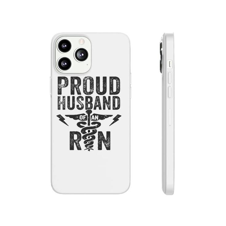 Proud Husband Of An Rn Nurse Frontline Healthcare Hero  Phonecase iPhone