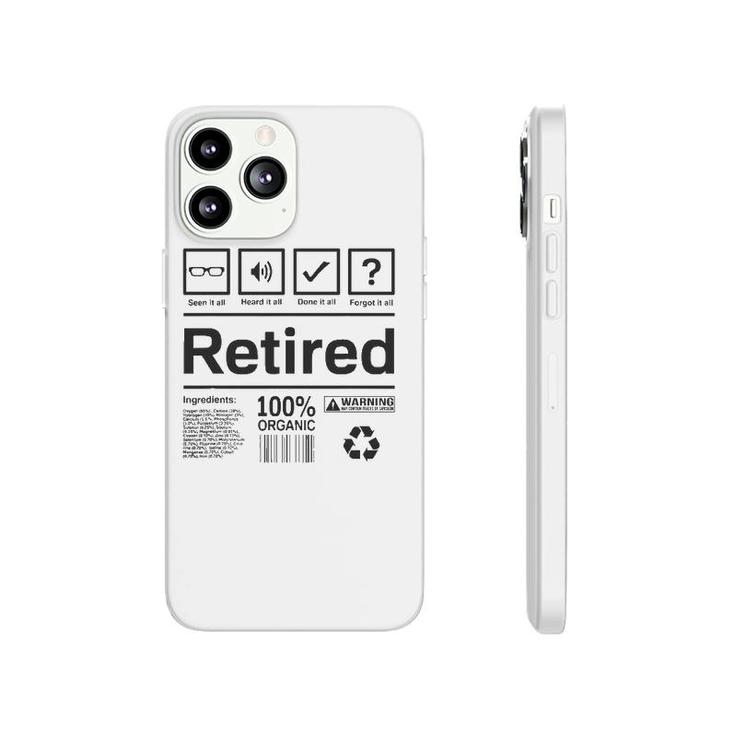 Retired  Funny Retirement Gift Phonecase iPhone