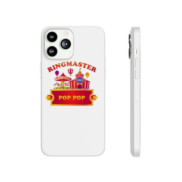 Ringmaster Pop Pop Circus Themed Birthday Party Staff Phonecase iPhone