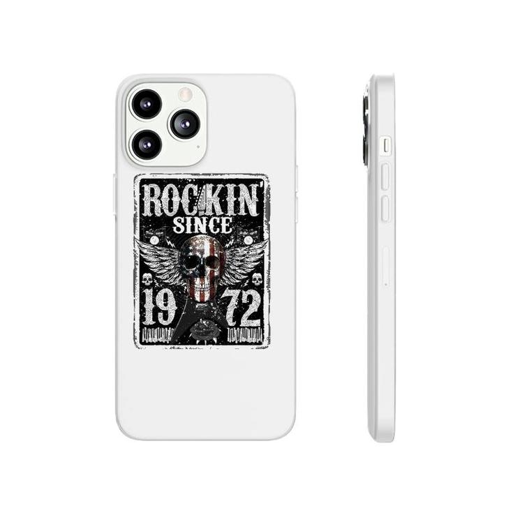 Rockin Since 1972  50 Years Old 50Th Birthday Classic Phonecase iPhone