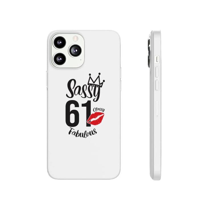 Sassy 61 Classy Fabulous Funny 61Th Birthday Gift Phonecase iPhone