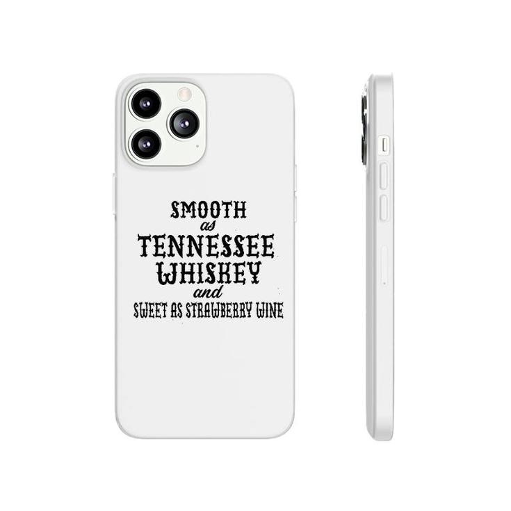 Smooth As Tennessee Whiskey Basic Gift Phonecase iPhone