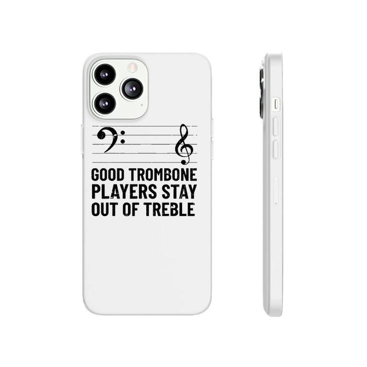 Stay Out Of Treble Trombone Player  Brass Trombone Phonecase iPhone