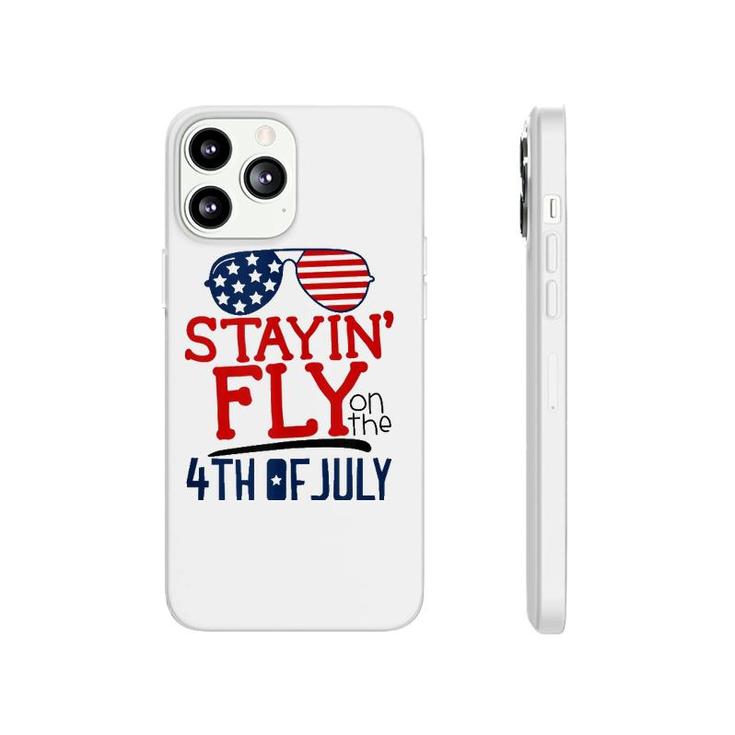 Staying Fly On The 4Th Of July  Phonecase iPhone