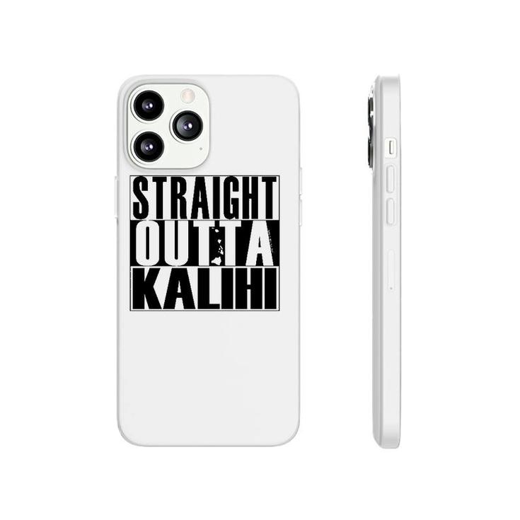 Straight Outta Kalihi Black By Hawaii Nei All Day Pullover Phonecase iPhone