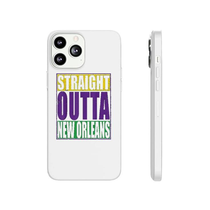 Straight Outta New Orleans Happy Mardi Gras Phonecase iPhone