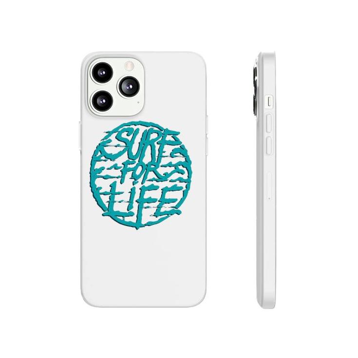 Surf For Life For Surfer And Surfers Phonecase iPhone