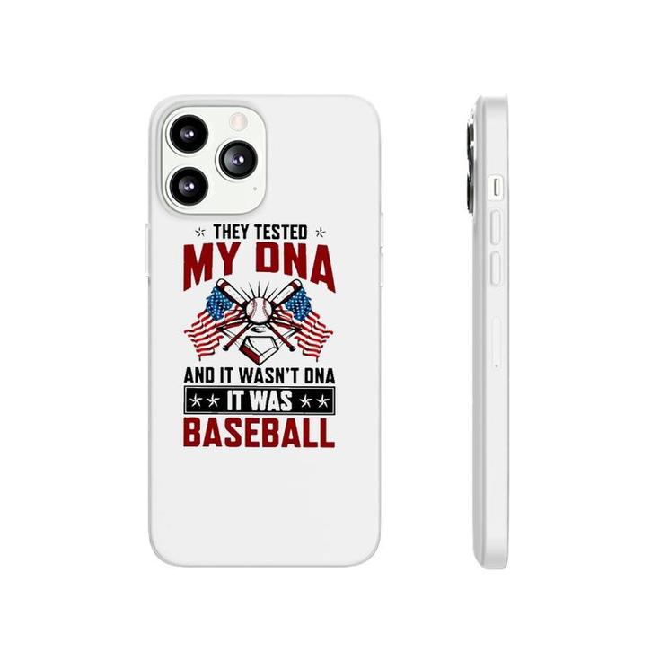They Tested My Dna It Was Baseball American Flag Baseball Lover Phonecase iPhone