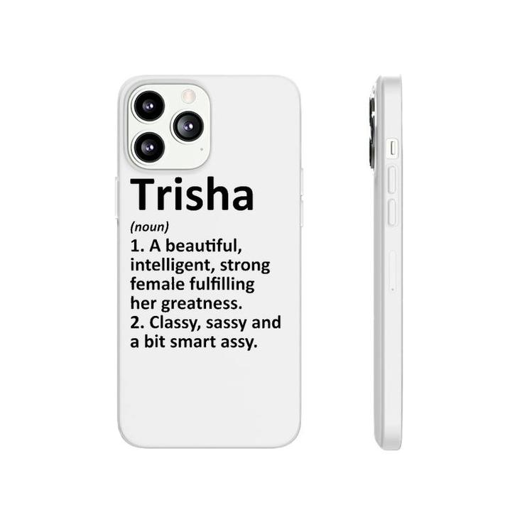 Trisha Definition Personalized Name Funny Christmas Gift Phonecase iPhone