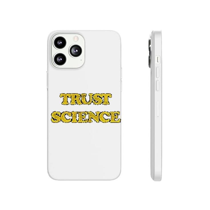 Trust Science Funny Science Nerdy Phonecase iPhone