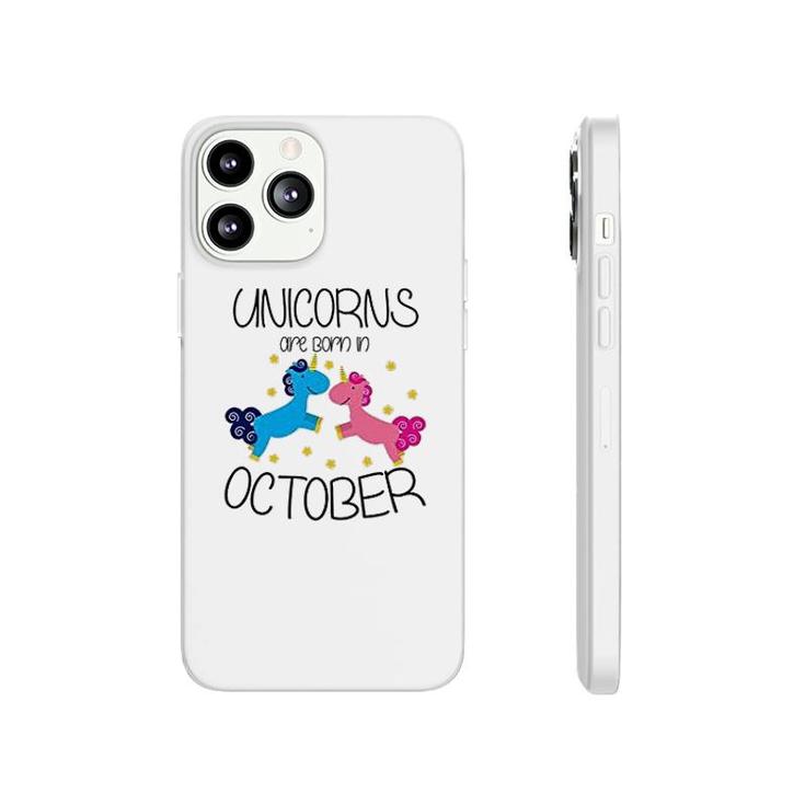 Unicorn Are Born In October Phonecase iPhone