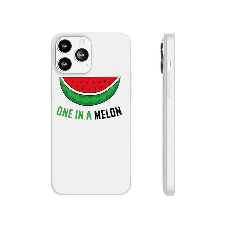 Watermelon Some Melon One In A Melon Phonecase iPhone