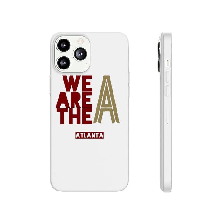 We Are The A Atlanta Soccer Jersey 404 United Phonecase iPhone