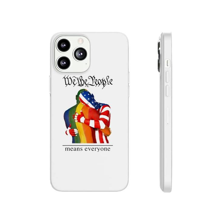 We The People Means Everyone Lgbt Gay Pride American Flag Phonecase iPhone