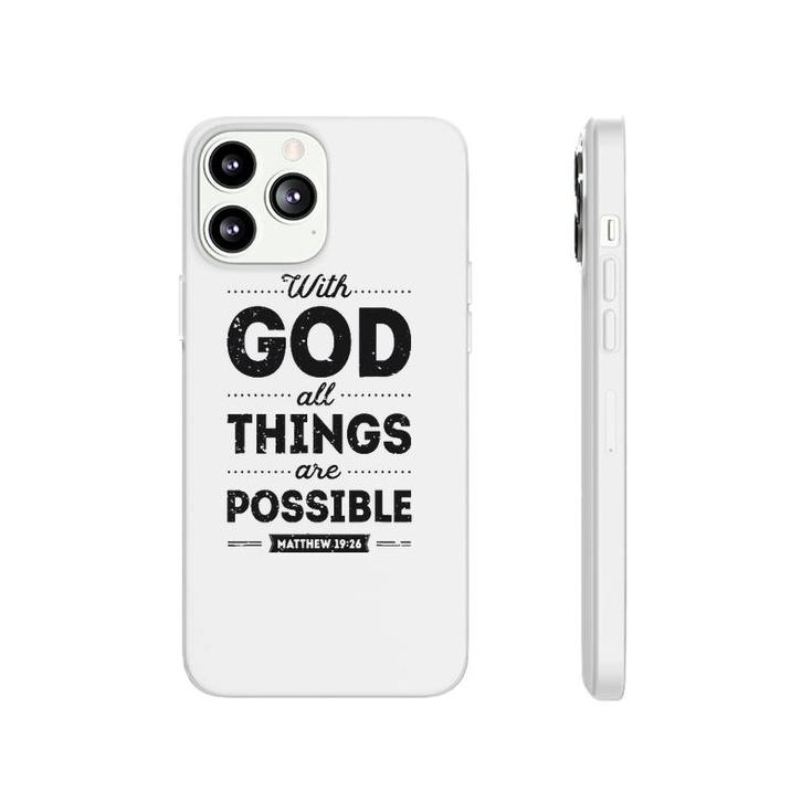 With God All Things Are Possible Christian Men Women Gifts Phonecase iPhone