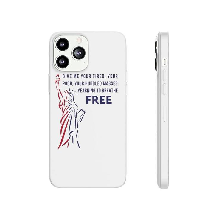 Womens Give Me Your Tired, Poor, Huddled Masses Quote V-Neck Phonecase iPhone