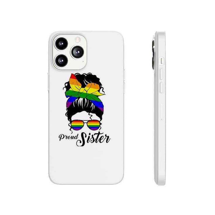Womens Proud Sister  -Day Gay Pride Lgbt-Q Sister Phonecase iPhone