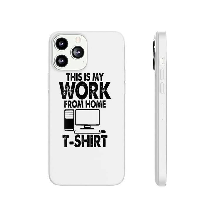 Womens This Is My Work From Home Virtual Online Phonecase iPhone