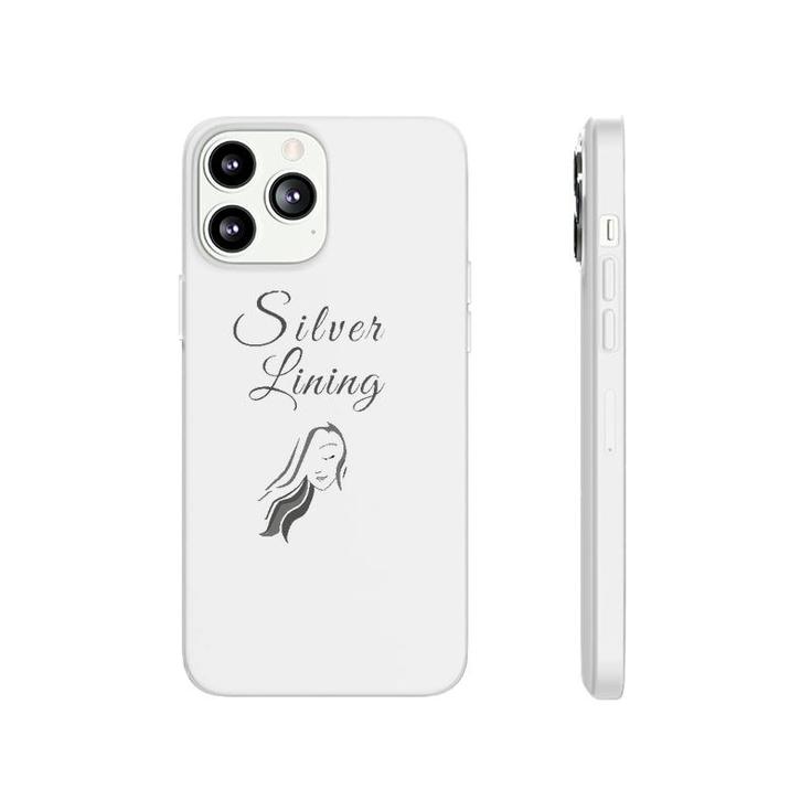 Womens Wearing My Silver Lining For Silver White Grey Hair Women  Phonecase iPhone