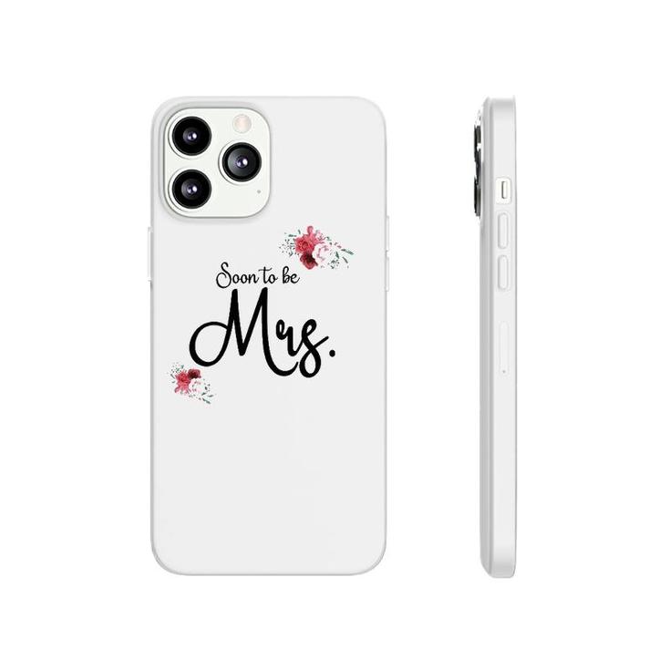 Womens Wedding Gift For Her Future Wife Soon To Be Mrs Bride Phonecase iPhone