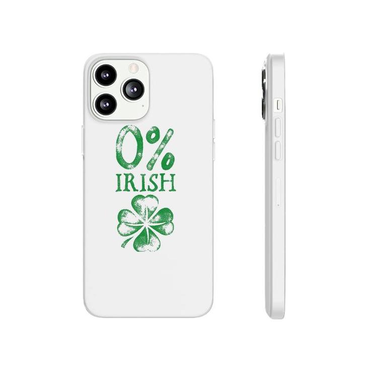 Zero Percent Irish St Patrick's Day Men Women Shamrock Gifts Phonecase iPhone