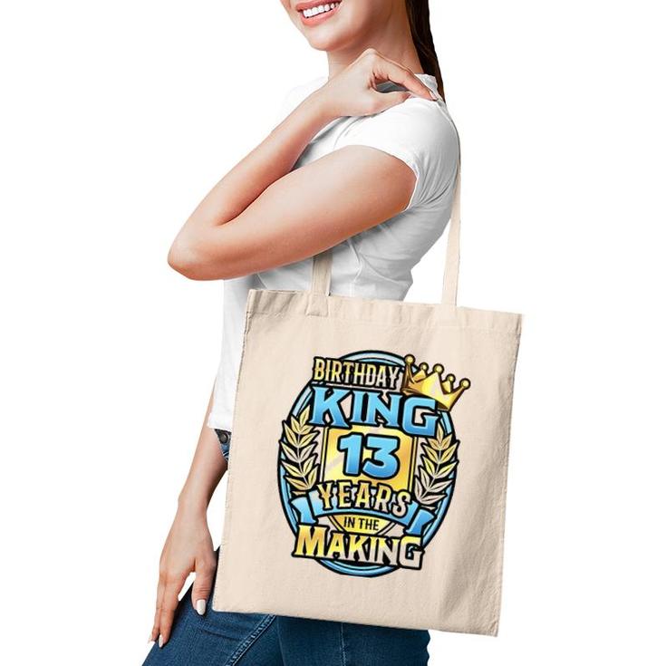 13Th Birthday King Turning 13 Years Old B-Day 13Th Birthday Tote Bag
