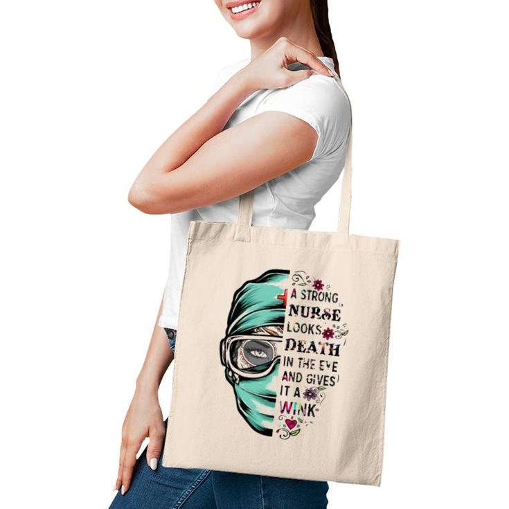 A Strong Nurse Looks Death In The Eye And Gives It A Wink Red Cross Personal Protective Equipment Flowers Tote Bag