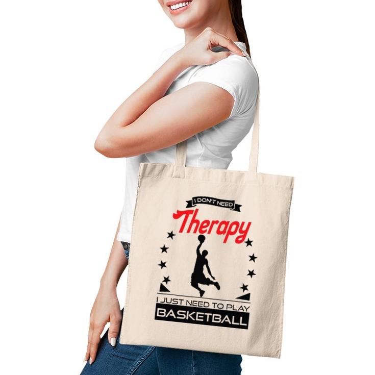 Basketball - Better Than Therapy Gift For Basketball Players Tote Bag