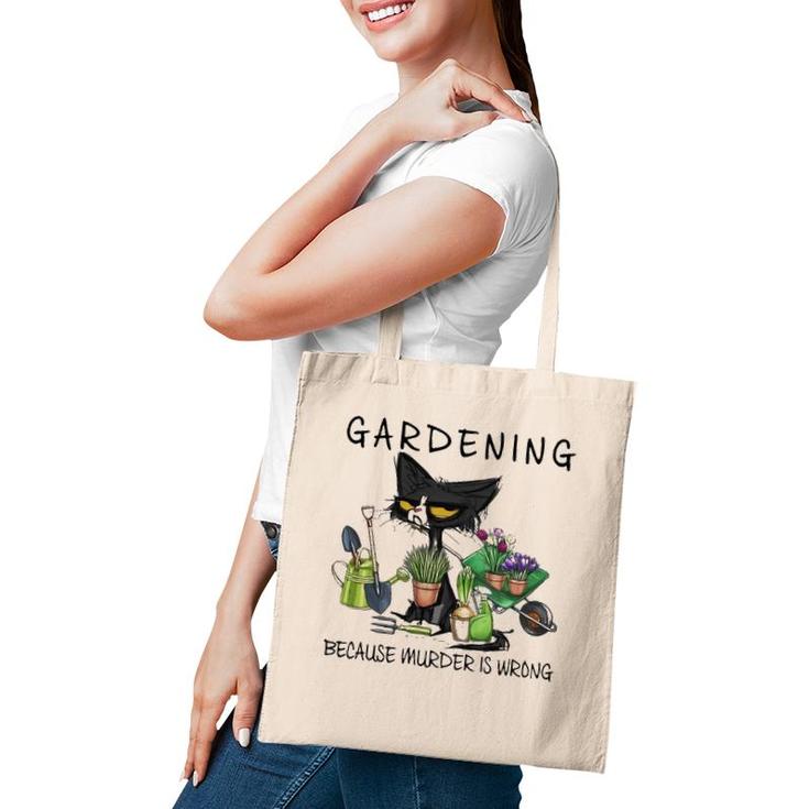 Black Cat Gardening Because Murder Is Wrong Pullover Tote Bag
