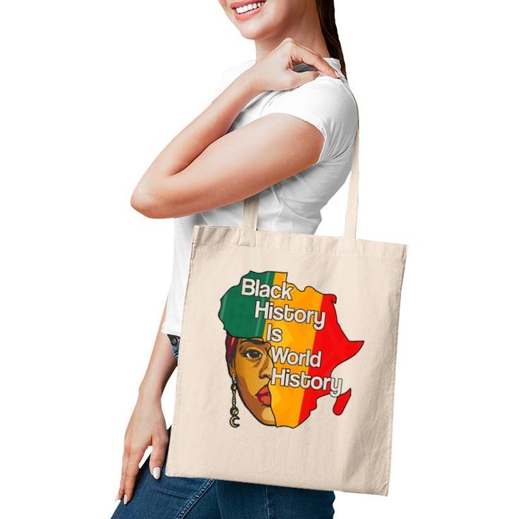 Black History Is World History Proud Afro African Queen Tote Bag