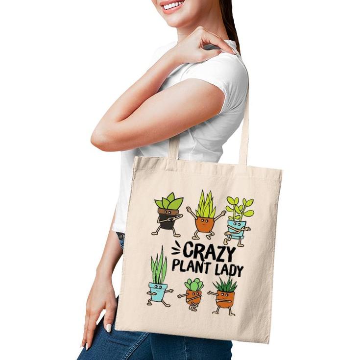 Crazy Plant Lady  Funny Gardening Plant Lovers Tee Tote Bag