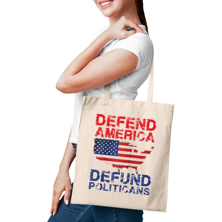 Defend America Defund Politicians - Distressed Look  Tote Bag