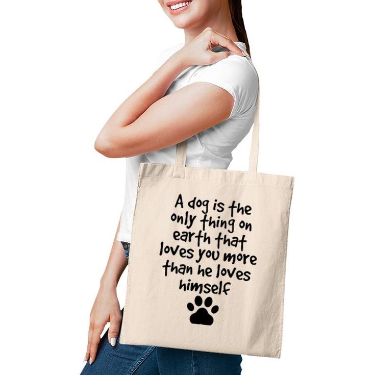 Dog Quotes Dog Paw Best Friend Puppy Love Dog Gift Tote Bag
