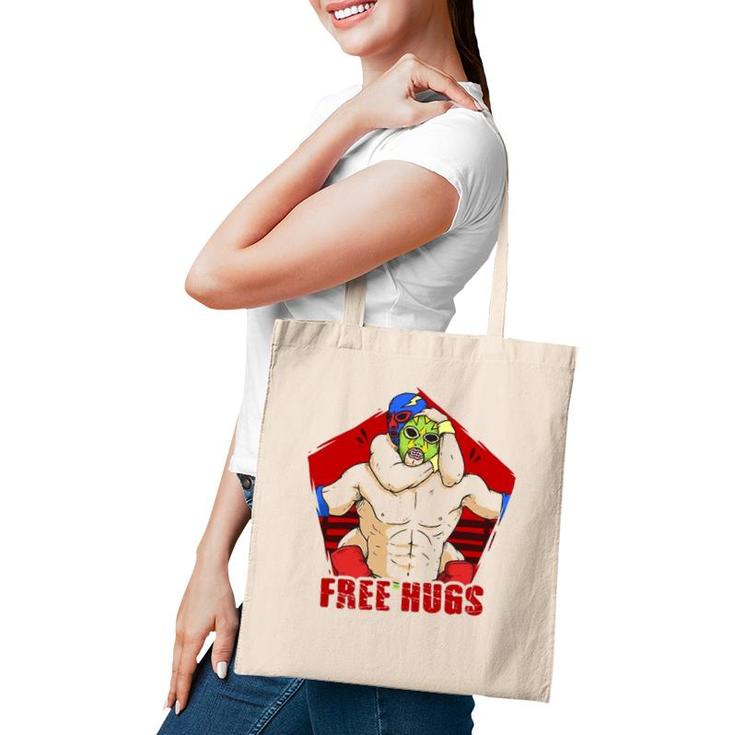 Free Hugs Funny Wrestling For Wrestling Fanatics Tote Bag