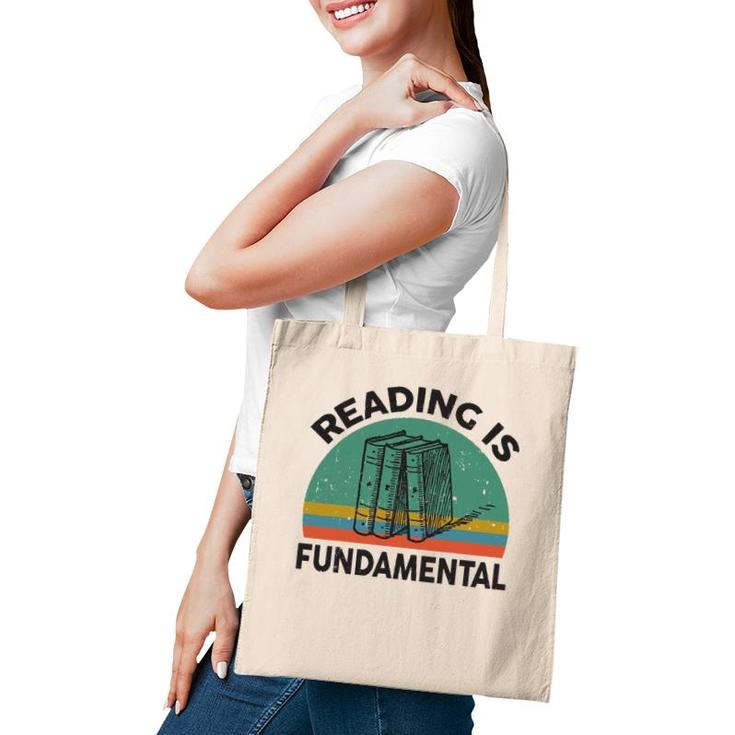 Funny Reading Is Fundamental For Teacher Nerdy Book Lover Tote Bag