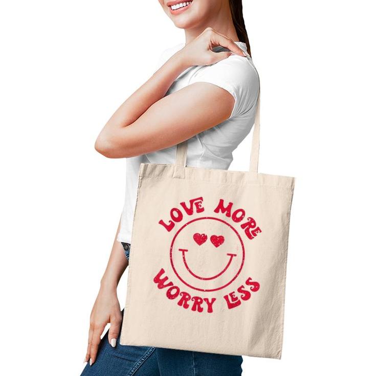 Funny Valentine Love More Worry Less Smile Face Meme Tote Bag