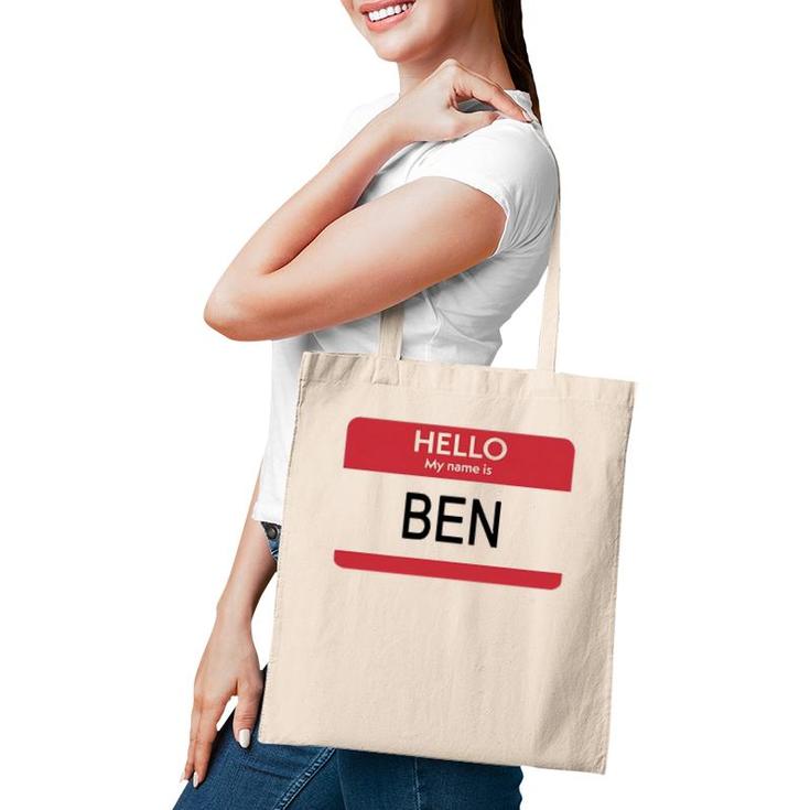 Hello My Name Is Ben Name Tag Tote Bag