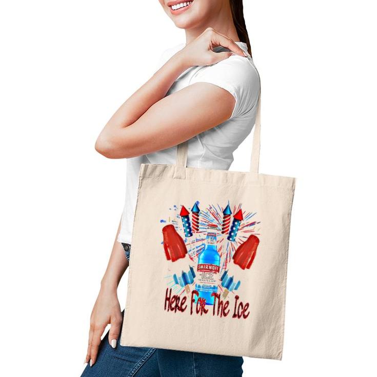 Here For The Ice Smirnoffs 4Th Of July Funny Drinking Tote Bag
