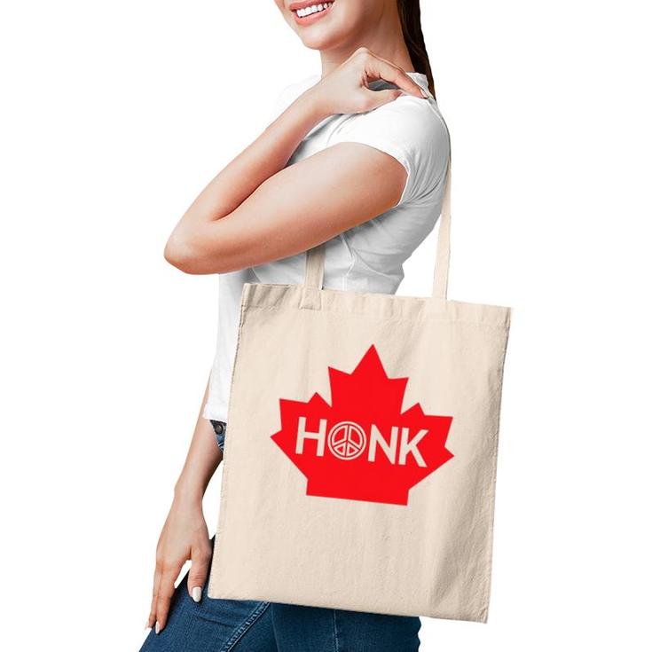 Honk For Canada Honk For Peace Tote Bag