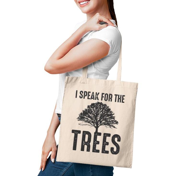 I Speak For The Trees Earth Day 2021 Ver2 Tote Bag