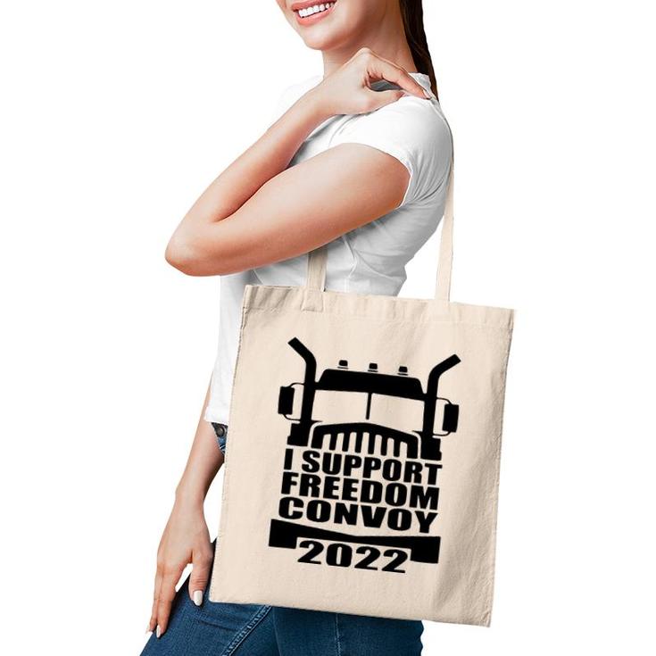 I Support Truckers Freedom Convoy 2022 Usa Canada Truckers Tote Bag